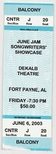 2003 Alabama June Jam Songwriters Showcase Concert Ticket Stub Fort Payne AL