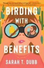 Birding with Benefits - Paperback By Dubb, Sarah T - GOOD