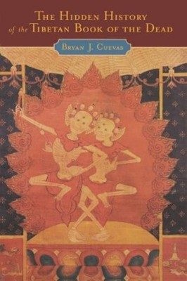 Cuevas The Hidden History of the Tibetan Book of the Dea (Paperback) (UK IMPORT)