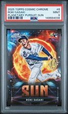 2025 TOPPS COSMIC CHROME PLANETARY PURSUIT SUN #6 ROKI SASAKI ROOKIE RC PSA 9