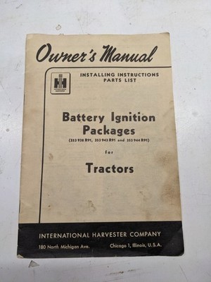 INTERNATIONAL HARVESTER IH OWNERS MANUAL PART LIST BATTERY IGNITION PACKAGE 353