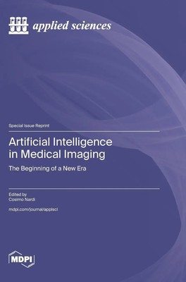 Artificial Intelligence in Medical Imaging | The Beginning of a New Era | Buch