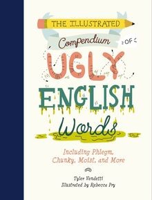 Illustrated Compendium of Ugly English Words,The vo... | Buch | Zustand sehr gut