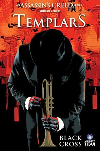 Assassins Creed: Templars Vol 1: Templars, Black Cross... - Fred Van Lente