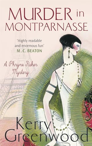 Murder in Montparnasse (Phryne Fisher): Kerry by Kerry Greenwood (PB 2017) - Image 5