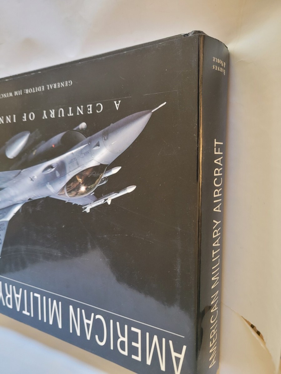 American Military Aircraft A Century of Aviation Hardcover Book