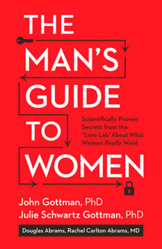 The Man's Guide to Women: Scientifically Proven Secrets from the Love Lab about