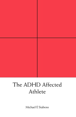 The ADHD Affected Athlete