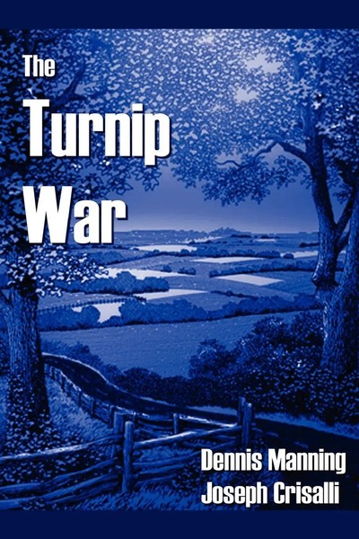 The Turnip War Dennis Manning (U. A.) Taschenbuch Kartoniert / Broschiert 2011-image