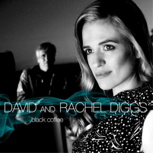 David & Rachel Diggs Black Coffee (CD) Album