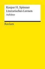 Kaspar H. Spinner / Literarisches Lernen /  9...