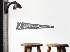 TATTOO REMOVAL -- Metal Saw Blade Parlor Sign Shop Wall Art Mancave Gift Idea