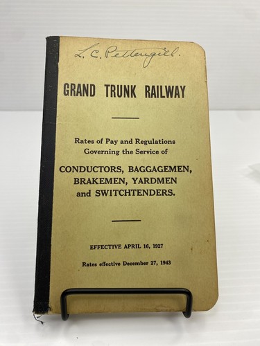1943 Grand Trunk Railway Rates of Pay & Regulations Connecticut Maine Railroad