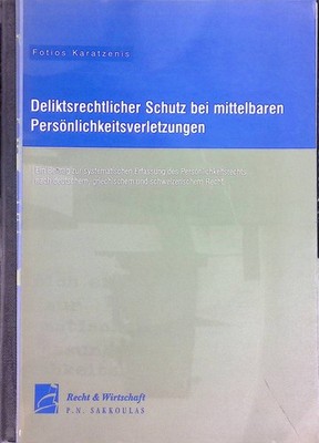Deliktsrechtlicher Schutz bei mittelbaren Persönlichkeitsverletzungen : ein Beit