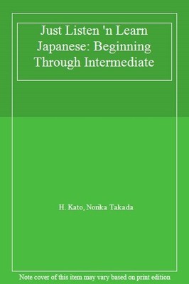 Just Listen 'n Learn Japanese: Beginning Through Intermediate By