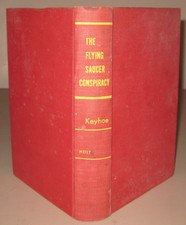 The Flying Saucer Conspiracy - Major Donald E. Keyhoe, 1955 UFO extraterrestials