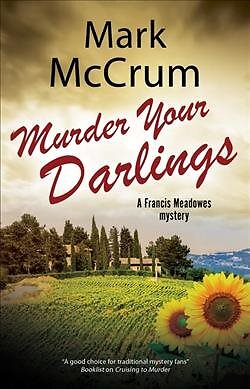 Murder Your Darlings, Hardcover by McCrum, Mark, Brand New, Free shipping in ...