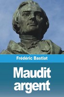 FréDéRic Bastiat | Maudit Argent | Taschenbuch | FranzöSisch (2023) | Prodinnova