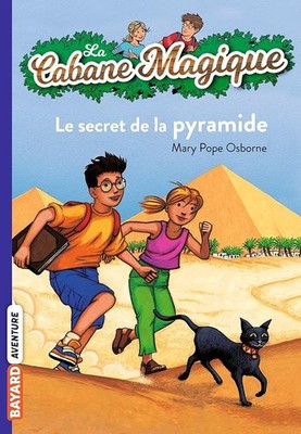 Die magische Hütte: Das Geheimnis der Pyramide - Pope Osborne, Mary