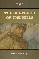 Harold Bell Wright | The Shepherd Of The Hills | Taschenbuch | Englisch (2018)