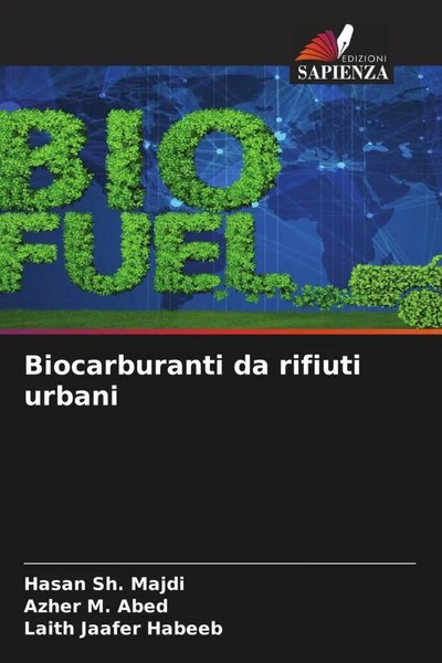 Hasan Sh. Majdi (U. A.) | Biocarburanti Da Rifiuti Urbani | Taschenbuch (2022)-image