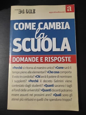 Come cambia la scuola domande e risposte il sole 24 ore