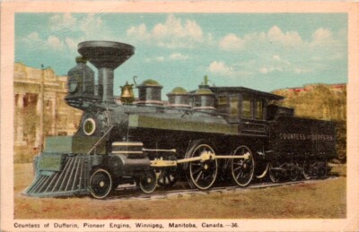 Postcard Train Countess of Dufferin Pioneer Engine Winnipeg Manitoba Canada Q476
