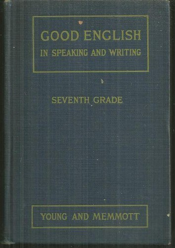 Good English in Speaking and Writing Seventh Grade 1926 Vintage School Book - 第 1/1 張圖片
