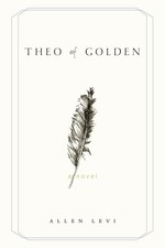 Theo of Golden Paperback  2023 by Allen Levi