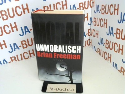 Moral Unmoralisch Brian, Freeman: