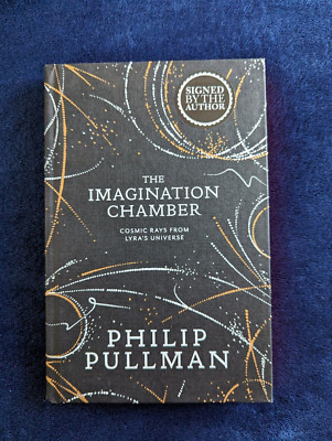 Philip Pullman 'The Imagination Chamber' Hand Signed Hardback Book *IN HAND*