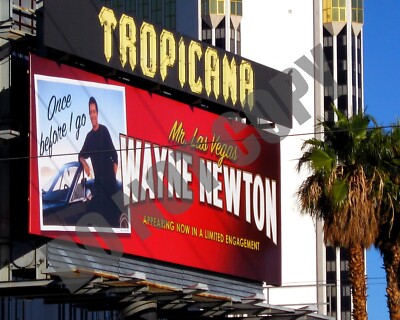 2009 Wayne Newton On Tropicana Hotel Casino Billboard Sign Las Vegas 8x10 Photo