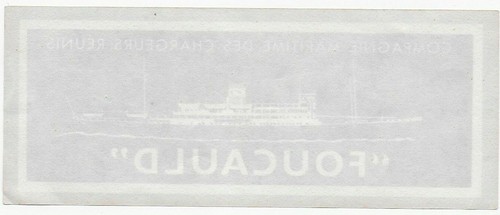ETIQUETTE BAGAGE-LUGGAGE LABEL~PAQUEBOT FOUCAULD~Cie MARITIME CHARGEURS REUNIS~ - Picture 2 of 2