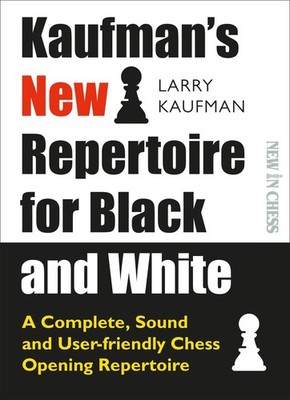 Kaufman's New Repertoire for Black and White: A Complete, Sound and User-Fri...