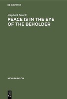 Peace Is In The Eye Of The Beholder Raphael Israeli
