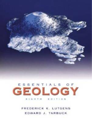 Essentials of Geology (8th Edition) - Paperback By Lutgens, Frederick K. - GOOD
