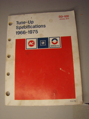 GM AC Delco SD-100 January 1975 Tune Up Specifications 1966-1975