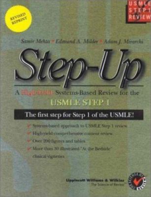 Step-Up: A High-Yield, Systems-Based Review for the USMLE Step 1 Exam Revised Re