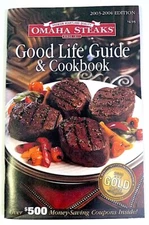Omaha Steaks Good Life Guide & Cookbook 2003-2004 Edition