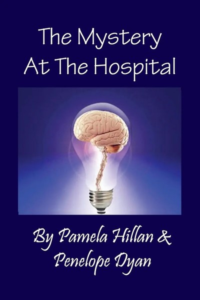 Pamela Hillan (U. A.) | The Mystery At The Hospital | Taschenbuch | Englisch-image
