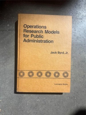 Operations research models for public administration jack board JR