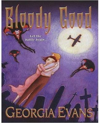 Bloody Good by Evans, Georgia, Good Book