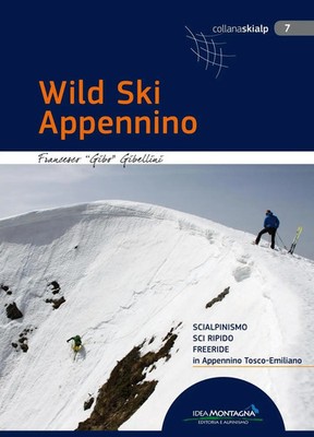 Wild Ski Appennino Francesco Gibo Gibellini Taschenbuch Italienisch 2017