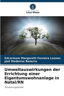 Umweltauswirkungen der Errichtung einer Eigentumswohnanlage in Natal/RN by Edcar