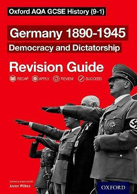 Oxford AQA GCSE History: Germany 1890-1945 Democracy and Dictatorship Revision G