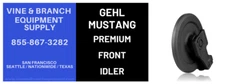 PREMIUM FRONT GEHL IDLER   RT165 / RT175 / RT210 / RT250 / VT320