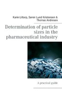 Karin Liltorp (U. A.) | Determination Of Particle Sizes In The Pharmaceutical...