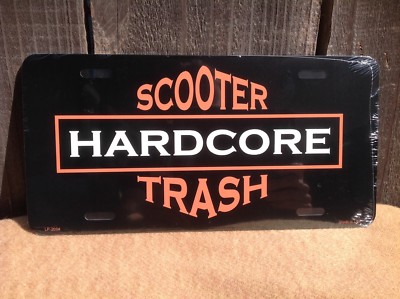 Black Scooter Hardcore Trash Motorcycle Novelty Auto Car License Plate Truck Tag