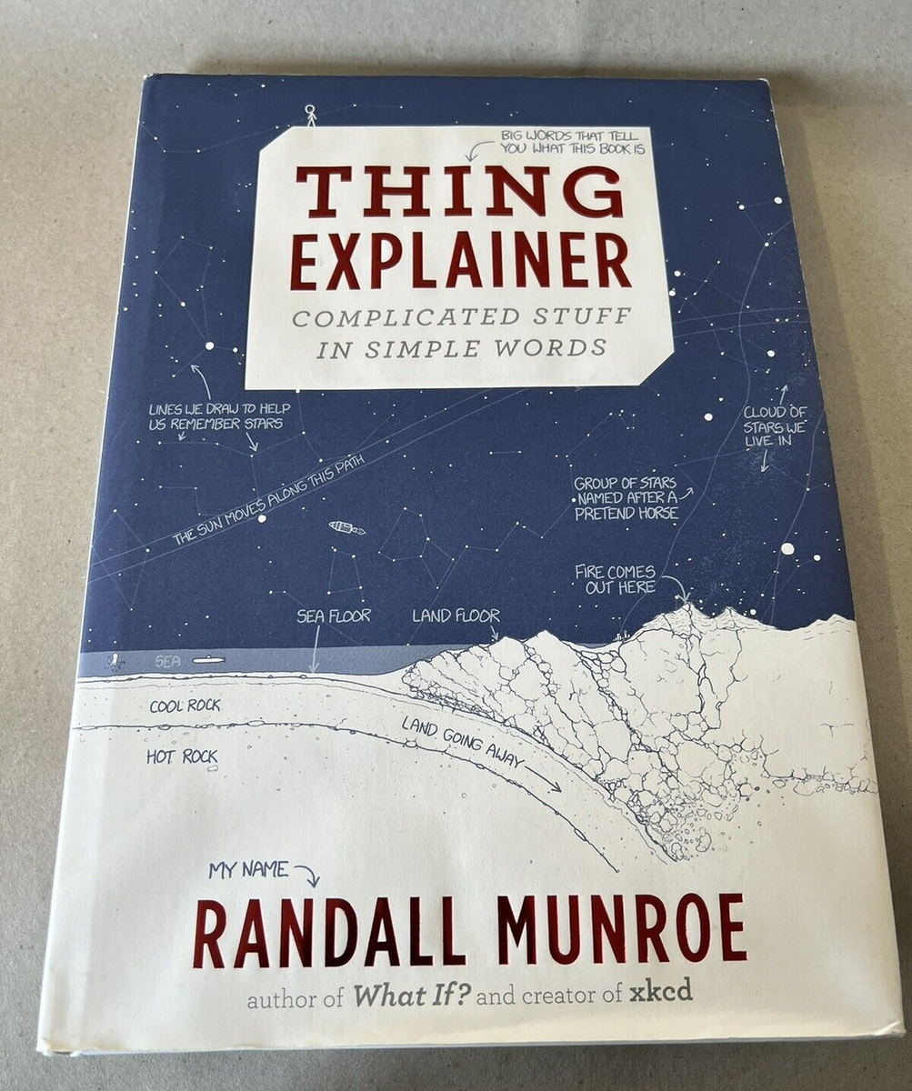THING EXPLAINER COMPLICATED STUFF IN SIMPLE WORDS BY RANDALL