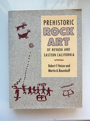 Prehistoric Rock Art of Nevada & Eastern California / Heizer   Baumhoff pb 1984